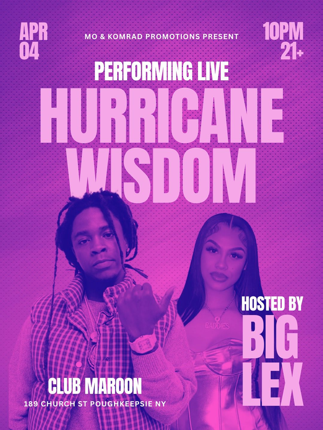 Mo Birthday Bash - Hurricane Wisdom performing live, hosted by Big Lex - April 4, 2026 at Club Maroon, Poughkeepsie NY